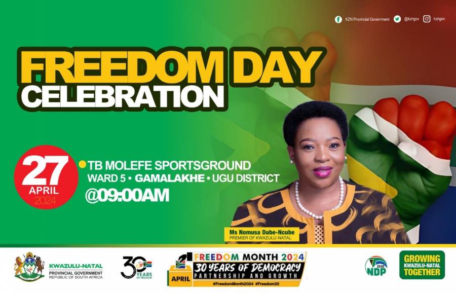 KWAZULU-NATAL PROVINCIAL GOVERNMENT TO HOST FREEDOM DAY CELEBRATIONS IN UGU DISTRICT MUNICIPALITY
